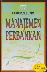 Image of Manajemen perbankan / Kasmir
