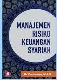 Image of Manajemen Risiko Keuangan Syariah / Darmawan
