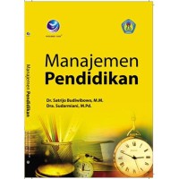 Image of Manajemen pendidikan / Satrijo Budiwibowo