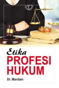 Image of Etika Profesi Hukum / Mardani