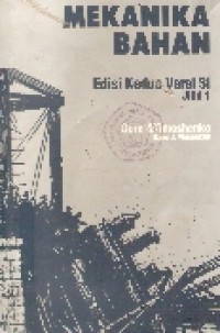 Image of Mekanika Bahan : Jilid 1 / James M. Gere; Stephen P. Timoshenko