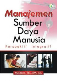 Image of Manajemen Sumber Daya Manusia: perspektif integratif / Meldona