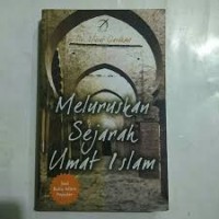 Image of Meluruskan Sejarah Umat Islam / Yusuf Qardhawi
