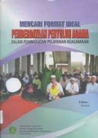 Image of Mencari Format Ideal Pemberdayaan Penyuluh Agama dalam Peningkatan Pelayanan Keagamaan / Kustini (Penyunting)