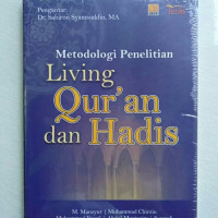 Image of Metodologi Penelitian Living Qur'an dan Hadis / M. Mansur