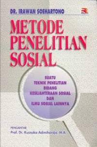Image of Metode Penelitian Sosial : Suatu Teknik Penelitian Bidang Kesejahteraan Sosial dan Ilmu Sosial Lainnya