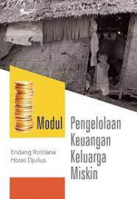 Image of Modul Pengelolaan Keuangan Keluarga Miskin / Endang Rostiana