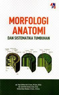 Image of Morfologi Anatomi dan Sistematika Tumbuhan / Yaya Sulthon Aziz