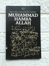 Image of Muhammad Hamba Allah / Sayyed Hossein Nasr ; penerjemah R. Surjadi Djojopranoto