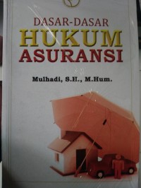 Image of Dasar - Dasar Hukum Asuransi