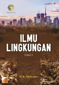 Image of Ilmu Lingkungan / Mulyanto