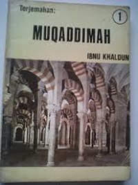 Image of Muqaddimah Ibnu Khaldun (Suatu Pendahuluan) 1