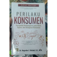 Image of Perilaku Konsumen : Perspektif Kontemporer pada Motif, Tujuan, dan Keinginan Konsumen / Nugroho J. Setiadi