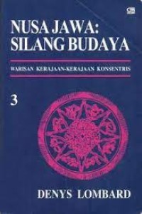 Image of Nusa Jawa : Silang Budaya Warisan Kerajaan-Kerajaan Konsentris / Denys Lombord