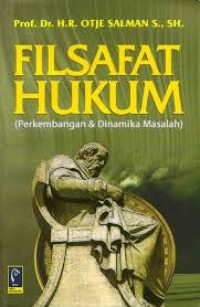 Image of Filsafat Hukum : perkembangan  dan dinamika masalah