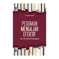 Image of Pedoman Mengajar Efektif : Teori dan Model Pembelajaran / Qais Faryadi