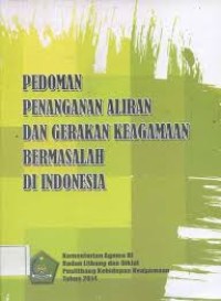 Image of Pedoman Penanganan Aliran dan Gerakan Keagamaan Bermasalah di Indonesia / Kemenag RI
