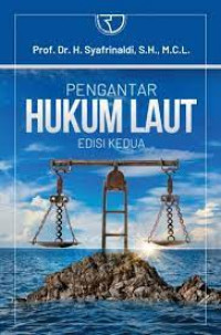 Image of Pengantar Hukum Laut (Edisi Kedua) / Syafrinaldi