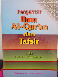 Image of Pengantar Ilmu Al-Quran Dan Tafsir / St. Amanah
