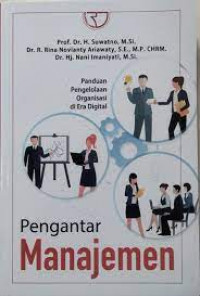 Image of Pengantar Manajemen : Panduan Pengelolaan Organisasi di Era Digital / Suwatno