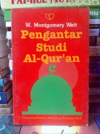 Image of Pengantar Studi Al-Qur'an : Penyempurnaan Atas Karya Richard Bell / W. Montgomery Watt