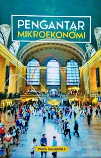 Image of Pengantar mikroekonomi / Indra Mahardika