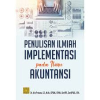 Image of Penulisan Ilmiah Implementasi Pada Ilmu Akuntansi / Arie Pratama