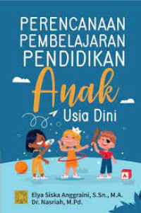 Image of Perencanaan Pembelajaran Pendidikan Anak Usia Dini / Elya Siska Anggraini