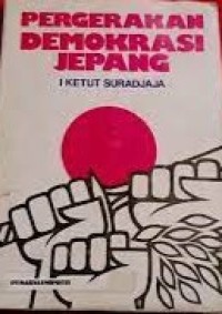 Image of Pergerakan Demokrasi Jepang / I Ketut Suradjaya