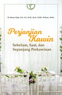 Image of Perjanjian kawin, sebelum, saat dan sepanjang perkawinan / Benny Djaja