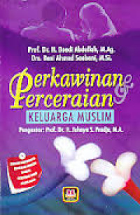 Image of Perkawinan dan Perceraian Keluarga Muslim / Boedi Abdullah