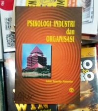 Image of Psikologi Industri dan Organisasi / Ashar Sunyoto Munandar