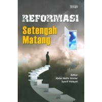 Image of Reformasi Setengah Matang