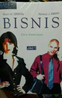 Image of Bisnis [ Jilid 1] / Ricky W. Griffin