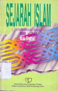 Image of Sejarah Islam(600-750) : Penafsiran Baru / M.A.Shaban; Penerjemah: Machnun Husein