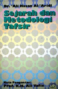 Image of Sejarah dan Metodologi Tafsir / Ali Hasan al-Aridl