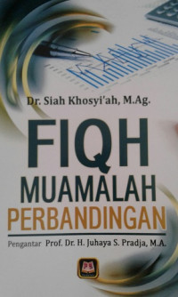 Image of Fiqh Muamalah Perbandingan / Siah Khosyi'ah