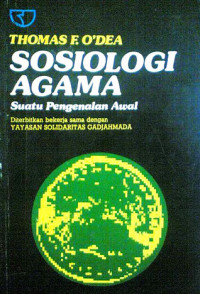 Image of Sosiologi Agama : Suatu Pengenalan Awal / Thomas F. O'dea