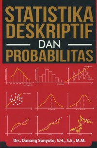 Image of Statistik Deskriptif dan Probabilitas / Danang Sunyoto