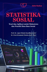 Image of Statistika sosial  : teori dan aplikasi untuk mahasiswa dan peneliti ilmu-ilmu sosial / Lijan Poltak Sinambela