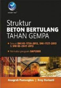 Image of Struktur Beton Bertulang Tahan Gempa / Anugrah Pamungkas