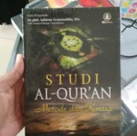 Image of Studi Al-Quran: Metode dan Konsep