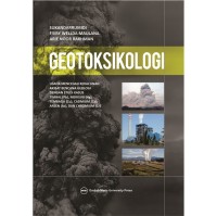 Image of Geotoksikologi : usaha mencegah keracunan akibat bencana geologi dengan studi kasus timbal (Pb),merkuri (Hg), tembaga ( Cu), cadmin (Cd), Arsen (As), dan Chromium ( Cr) / Sukandarrumidi