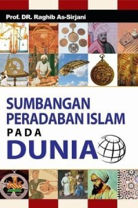 Image of Sumbangan Peradaban Islam pada Dunia / Raghib As-Sirjani