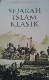 Image of Sejarah Islam Klasik / Susmihara