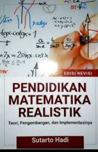 Image of Pendidikan Matematika Realistik : Teori, Pengembangan, Dan Implementasinya