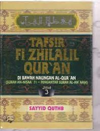 Image of Tafsir Fi Zhilalil Qur'an : Di Bawah Naungan Al-Qur'an Jilid 3 / Sayyid Quthb