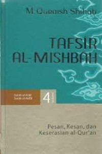 Image of Tafsir Al-Mishbah Vol. 4 : Pesan, Kesan dan Keserasian Al Qur'an / M. Quraish Shihab