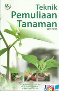 Image of Teknik Pemuliaan Tanaman (Ed. Revisi) / Muhamad Syukur