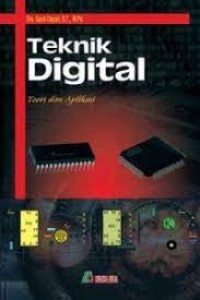 Image of Teknik digital : Teori dan Aplikasi / Ganti Depari